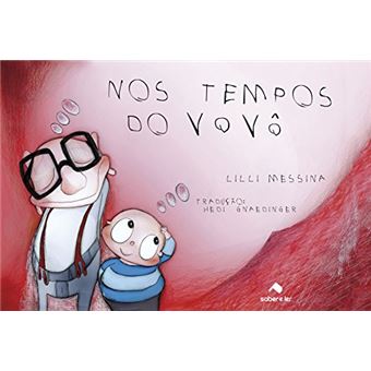 Nos tempos do vovô - 1