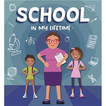 School in My Lifetime - 1