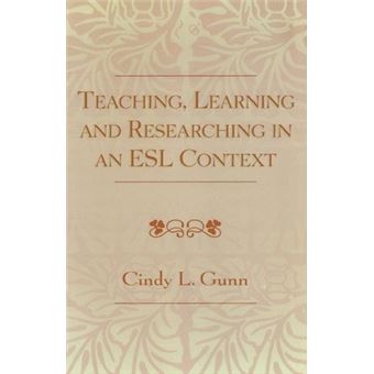 Teaching, Learning and Researching in an ESL Context - 1
