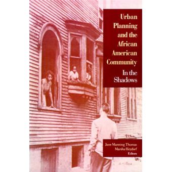 Urban Planning and the African-American Community - In the Shadows - Paperback - 1996 - 1