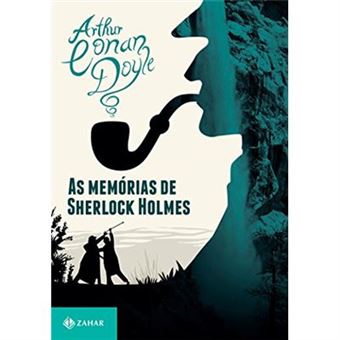 As Memórias De Sherlock Holmes - Coleção Clássicos Zahar - 1
