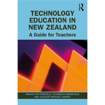 Technology Education In New Zealand A Guide For Teachers - 1