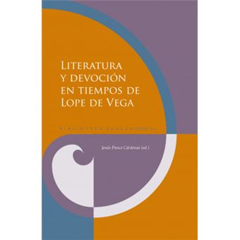 Literatura Y Devoción En Tiempos De Lope De Vega - 1