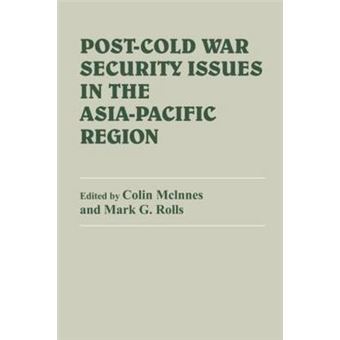 Post-Cold War Security Issues in the Asia-Pacific Region - Paperback - 1994 - 1