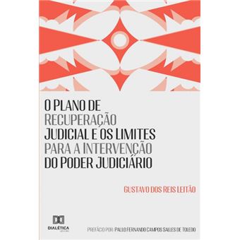 O Plano De Recuperação Judicial E Os Limites Para A Intervenção Do Poder Judiciário - 1