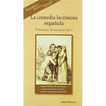La Comedia Lacrimosa Espanola - 1