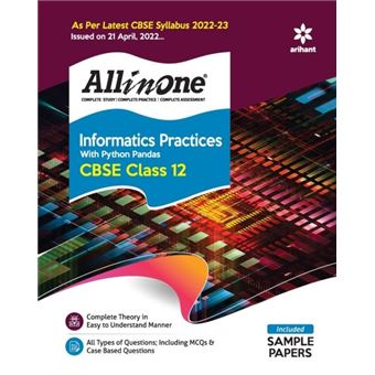 Cbse All In One Informatics Practices With Python Pandas Class 12 202223 As Per Latest Cbse Syllabus Issued On 21 April 2022 - 1