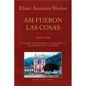 Asi Fueron Las Cosas - Paperback / softback - 2008 - 1
