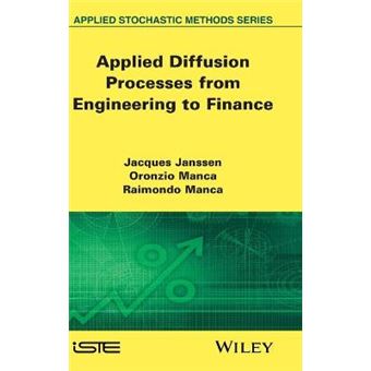 Applied Diffusion Processes from Engineering to Finance - Hardback - 2013 - 1