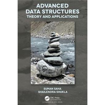 Advanced Data Structures Theory And Applications - 1