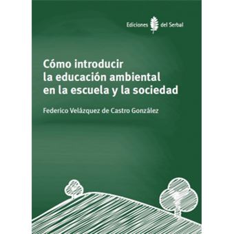 Como Intr.La Ed.Ambiental En La Escuela Y La Sociedad - 1