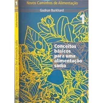 Novos Caminhos de Alimentacao V. 01 - 1