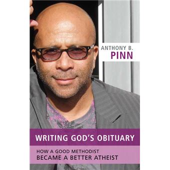 Writing God's Obituary : How a Good Methodist Became a Better Atheist - Paperback - 2014 - 1