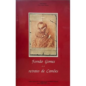 Fernão gomes e o retrato de camões. - 1