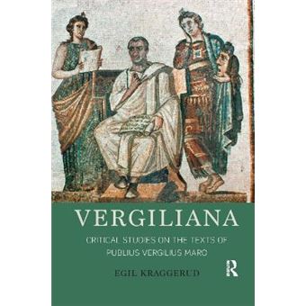 Vergiliana Critical Studies On The Texts Of Publius Vergilius Maro - 1
