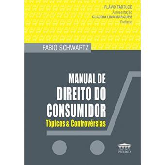 Manual De Direito Do Consumidor: Tópicos E Controvérsias - 1