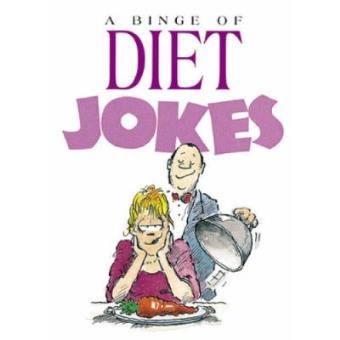 A Binge of Diet Jokes (Joke Book) - 1