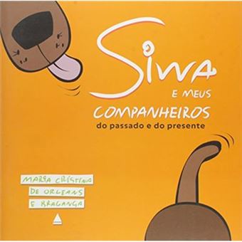 Siwa E Meus Companheiros Do Passado E Do Presente - 1