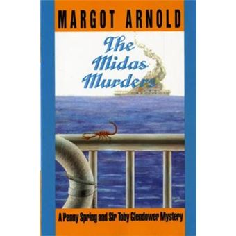 The Midas Murders - A Penny Spring and Sir Toby Glendower Mystery - Paperback - 1997 - 1