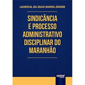Sindicância E Processo Administrativo Disciplinar Do Maranhão - 1