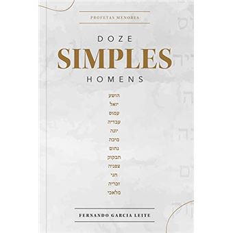 Doze Simples Homens: Profetas Menores - 1