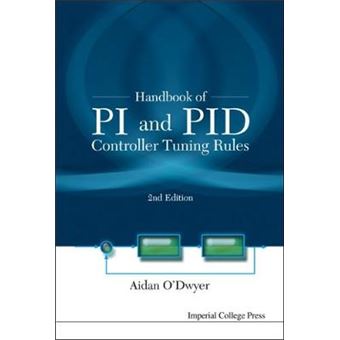 Handbook Of Pi And Pid Controller Tuning Rules, 2Nd Edition - 1