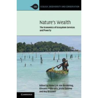 Nature's Wealth - The Economics of Ecosystem Services and Poverty - Hardback - 2013 - 1