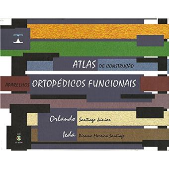 Atlas De Construção Aparelhos Ortopédicos Funcionais - Com Cd - 1