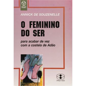 O Feminino Do Ser - 1