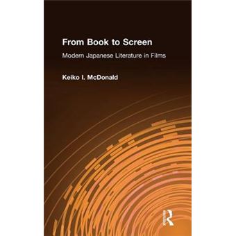 From Book to Screen - Modern Japanese Literature in Films - Hardback - 1999 - 1