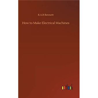 How To Make Electrical Machines - 1