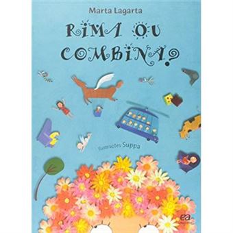 Rima Ou Combina - Coleção Poesia Para Crianças - 1