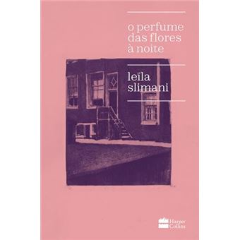 O Perfume Das Flores À Noite - 1
