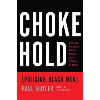 Chokehold: Policing Black Men - 1