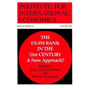 Ex-Im Bank in the 21st Century - A New Approach? - Paperback - 2000 - 1