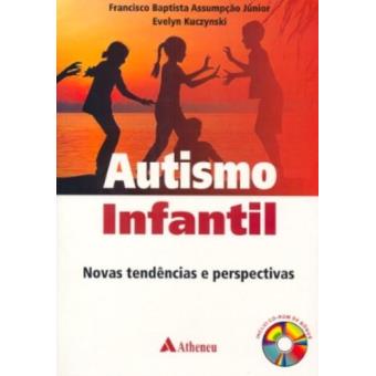 Autismo Infantil. Novas Tendencias E Perspectivas - 1