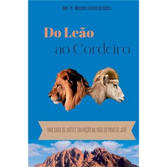 Do Leão Ao Cordeiro - 1