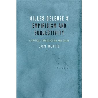 Gilles Deleuze&aposs Empiricism And Subjectivity - 1