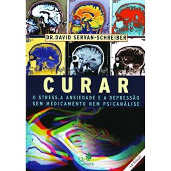 Curar. Stress, Ansiedade E Depressão - 1