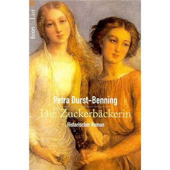 Die Zarentochter-Saga - Die Zuckerbäckerin | Petra Durst Benning - 1