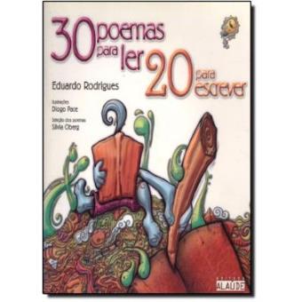 30 Poemas Para Ler. 20 Para Escrever - 1