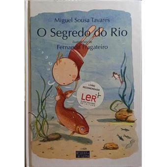 O segredo do rio. [16.ª tiragem] - 1
