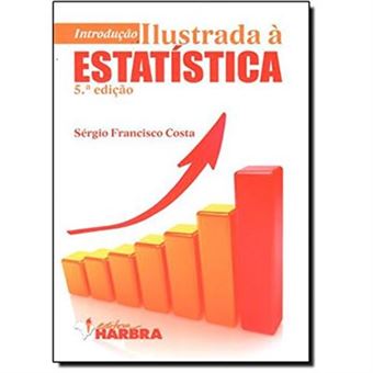 Introdução Ilustrada À Estatística - 1