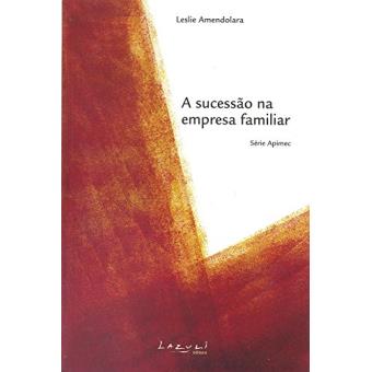 A Sucessão na Empresa Familiar - 1