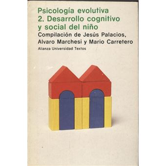 Psicologia Evolutiva. 2. Desarrollo Cognitivo Y Social Del N - 1