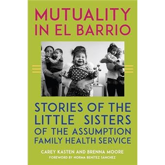 Mutuality In El Barrio By Brenna Moore - 1