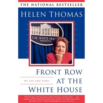 Front Row at the White House - My Life and Times - Paperback - 2000 - 1