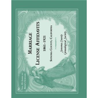Marriages License Affidavits, , Sonoma County, California - 1