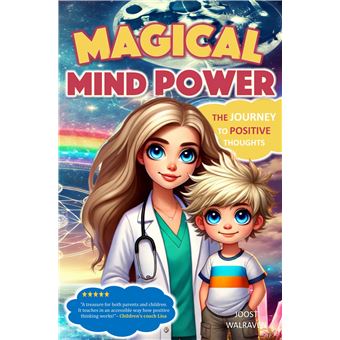 Magical Mind Power - The Journey To Positive Thoughts - 1