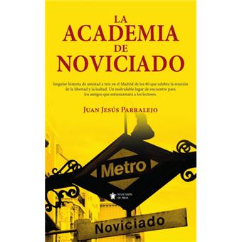 La Academia De Noviciado - 1